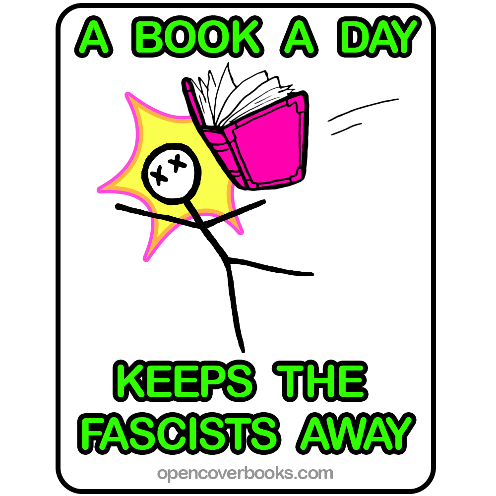 A Book A Day Keeps the Fascists Away