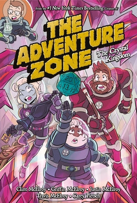 The Adventure Zone Vol 4: The Crystal Kingdom