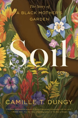 Soil: The Story of a Black Woman's Garden