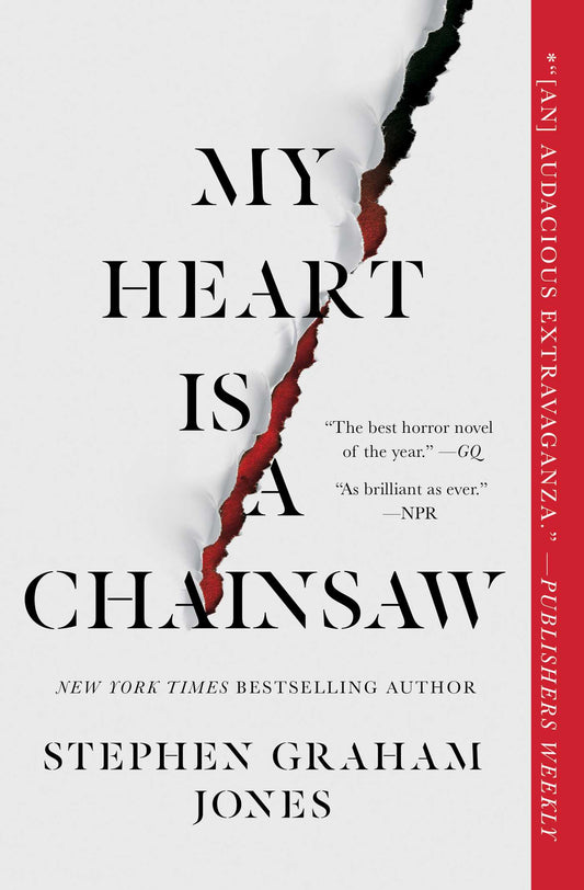 My Heart is a Chainsaw: The Indian Lake Trilogy #1