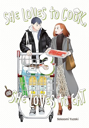 She Loves to Cook, and She Loves to Eat Volume 3