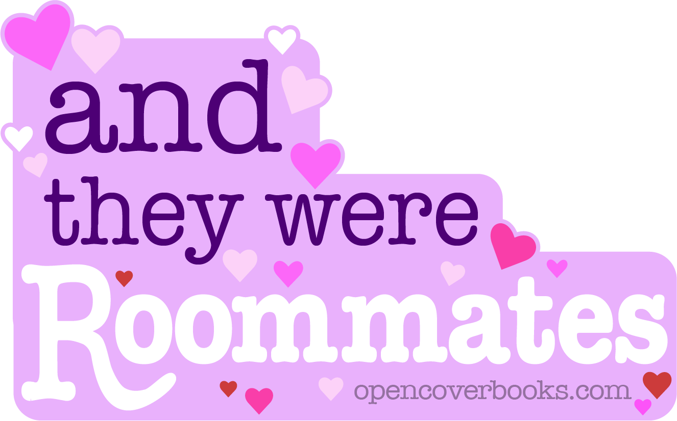 and they were Roommates